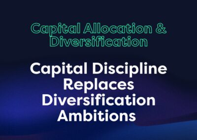 Capital Discipline Replaces Diversification Ambitions